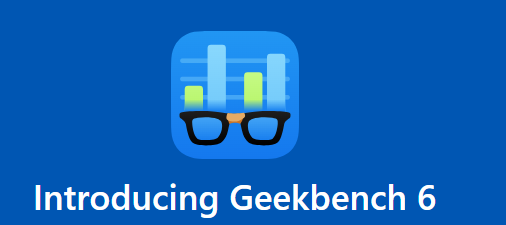 Introducing Geekbench 6